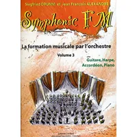 symphonic fm vol.3 : eleve : guitare, harpe, accordeon et piano --- formation musicale